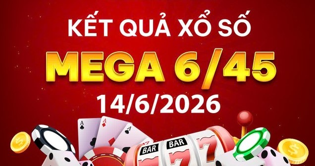 Cập nhật Vietlott 14/6 – Kết quả xổ số Vietlott hôm nay 14/6/2026 – Xổ số Mega 6/45 chính xác